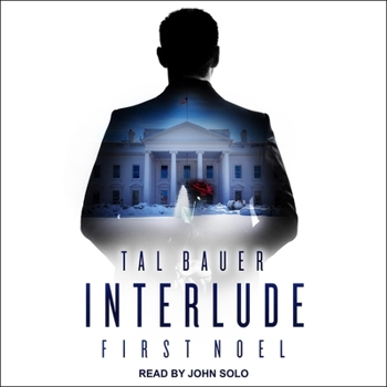 Interlude: First Noel - Book #1.5 of the Executive Office