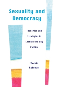 Paperback Sexuality and Democracy: Identities and Strategies in Lesbian and Gay Politics Book