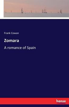Paperback Zomara: A romance of Spain Book