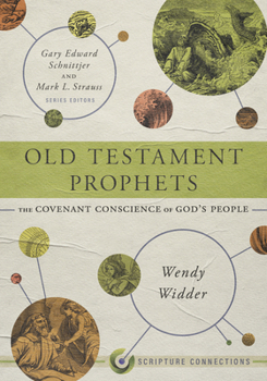 Paperback Old Testament Prophets: The Covenant Conscience of God's People Book