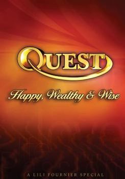 Quest: Happy, Wealthy & Wise