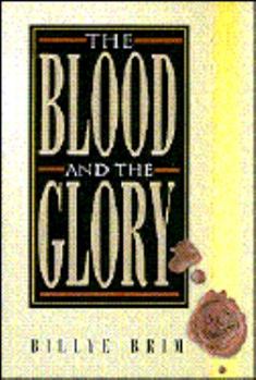 Hardcover The Blood and the Glory Book
