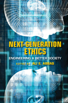 Paperback Next-Generation Ethics: Engineering a Better Society Book