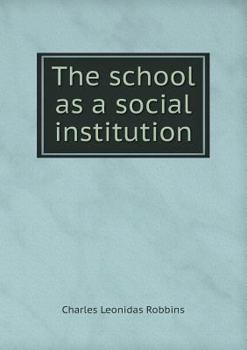 Paperback The school as a social institution Book
