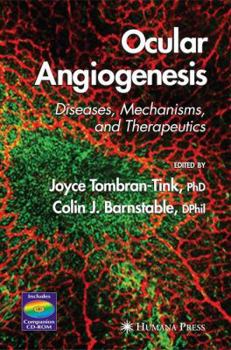 Hardcover Ocular Angiogenesis: Diseases, Mechanisms, and Therapeutics Book