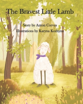 Paperback The Bravest Little Lamb Book