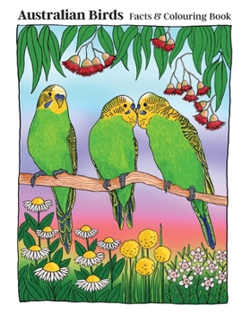 Paperback Australian Birds: Facts and Colouring Book