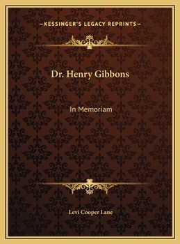 Dr. Henry Gibbons: In Memoriam