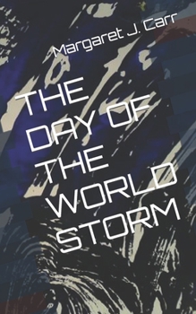 Paperback The Day of the World Storm Book