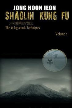Paperback Shaolin Kung Fu: The 48 leg-attack Techniques Book