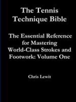 Paperback Tennis Technique Bible Volume One Book