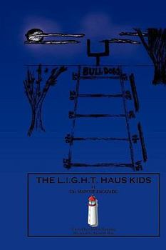 Hardcover The L.I.G.H.T. Haus Kids Book