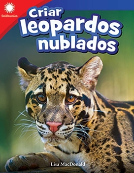 Paperback Criar Leopardos Nublados [Spanish] Book