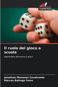 Paperback Il ruolo del gioco a scuola [Italian] Book