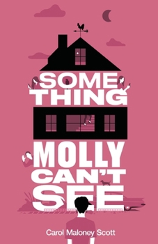Paperback Something Molly Can't See Book