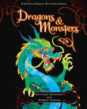 Encyclopedia Mythologica: Dragons and Monsters Pop-Up - Book  of the Encyclopedia Mythologica