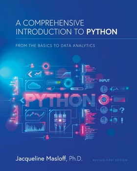 Paperback A Comprehensive Introduction to Python: From the Basics to Data Analytics: From the Basics to Data Analytics Book
