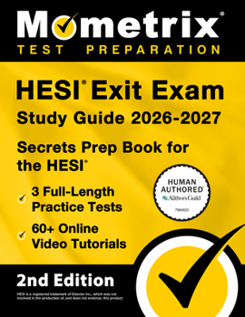 Paperback Hesi Exit Exam Study Guide 2026-2027 - 3 Full-Length Practice Tests, 60+ Online Video Tutorials, Secrets Prep Book for the Hesi: [2nd Edition] Book