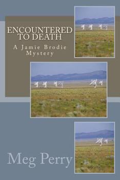 Encountered to Death - Book #5 of the Jamie Brodie Mystery