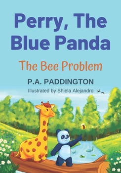 Paperback Perry, The Blue Panda: The Bee Problem Book