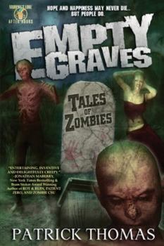 Paperback Empty Graves: Tales of Zombies (a Murphy's Lore After Hours Collection) Book