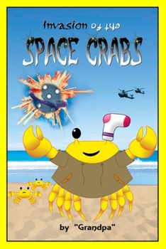 Paperback Invasion of the Space Crabs Book