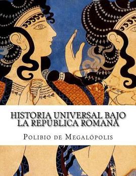 Paperback Historia Universal bajo la República Romana [Spanish] Book