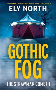 Paperback Gothic Fog: The Strawman Cometh Book
