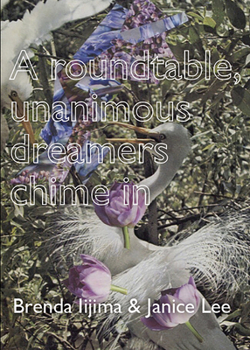 Paperback A Roundtable, Unanimous Dreamers Chime in Book