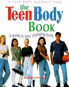 Paperback The Teen Body Book: A Guide to Your Changing Body Book