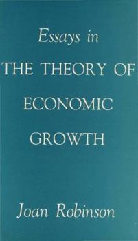 Hardcover Essays in the Theory of Economic Growth Book