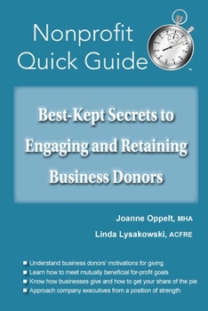 Paperback Best-Kept Secrets to Engaging and Retaining Business Donors Book