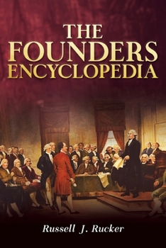 Paperback The Founders Encyclopedia Book