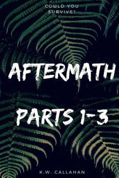 Paperback Aftermath: Parts I-III Book