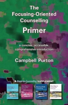 Paperback The Focusing-Oriented Counselling Primer Book