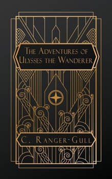 The Adventures of Ulysses the Wanderer