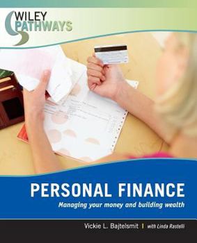 Paperback Personal Finance, Select Material for Ivy Tech Community College: Managing Your Money and Building Wealth Book