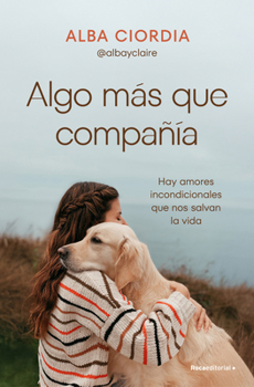 Paperback Algo Más Que Compañía / Something More Than Company [Spanish] Book