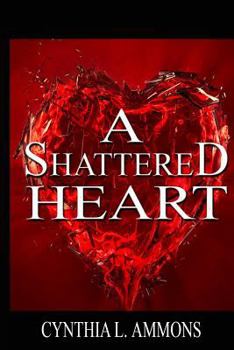 Paperback A Shattered Heart Book