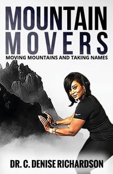 Paperback Mountain Movers: Moving Mountains and Taking Names Book