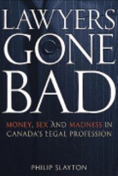 Hardcover Lawyers Gone Bad Book