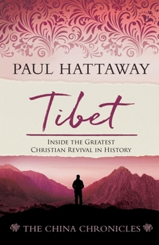 Paperback Tibet: Inside the Greatest Christian Revival in History Book