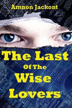 Paperback The Last Of The Wise Lovers Book