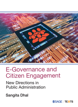 Paperback E-Governance and Citizen Engagement: New Directions in Public Administration Book