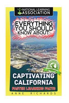 Paperback Everything You Should Know About Captivating California Book