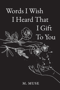 Paperback Words I Wish I Heard That I Gift To You Book