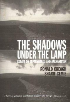 Paperback The Shadows Under the Lamp: Essays on September 11 and Afghanistan Book