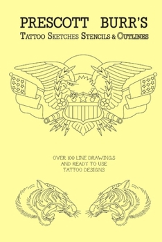 Paperback Prescott Burr's Tattoo Sketches Stencils and Outlines Book