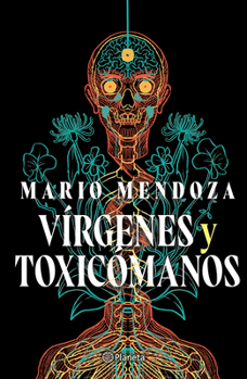 Paperback Vírgenes Y Toxicómanos / Virgins and Addicts [Spanish] Book