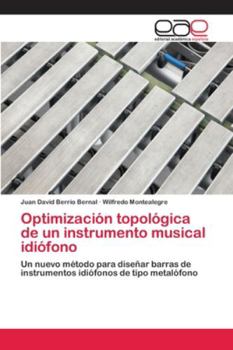 Paperback Optimización topológica de un instrumento musical idiófono [Spanish] Book